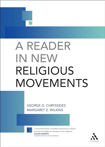 A Reader in New Religious Movements: Readings in the Study of New Religious Movements (Religious Studies And Philosophy) von Continnuum-3PL