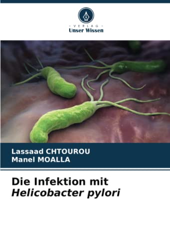 Die Infektion mit Helicobacter pylori: DE