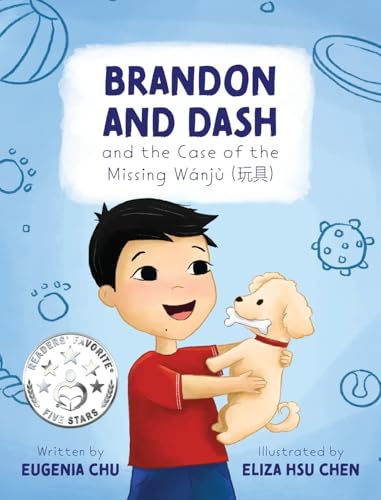 Brandon and Dash: and the Case of the Missing Wanju von Eugenia Chu