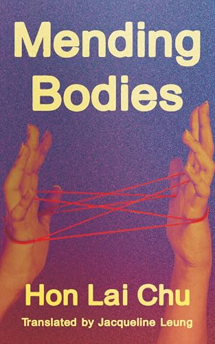 Mending Bodies von Two Lines Press