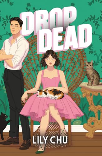 Drop Dead: An Enemies to Lovers Romcom Cosy Mystery Drop Dead: An Enemies to Lovers Romcom Cosy Mystery von Sourcebooks