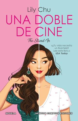Una doble de cine. Una atracción fatal, una tensión irresistible. La novela romántica del año. (NC Romántica) von Newton Compton Editores