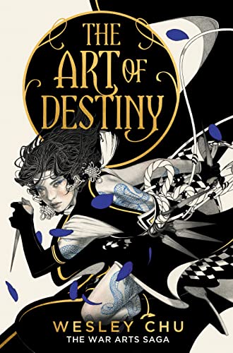 The Art of Destiny (War Arts Saga, Band 2)