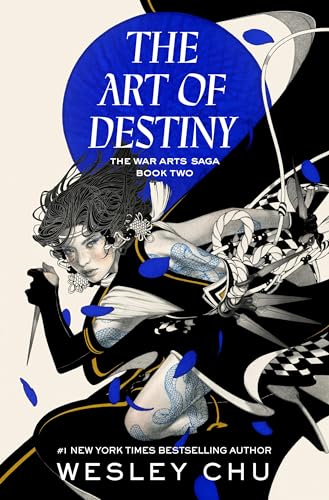 The Art of Destiny: A Novel (The War Arts Saga, Band 2) von Random House Worlds