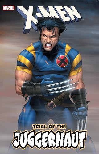 X-Men: Trial of the Juggernaut von Marvel