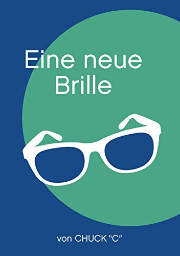 Eine neue Brille