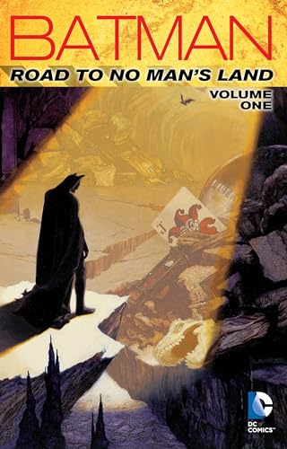 Batman: Road to No Man's Land Vol. 1 Batman: Road to No Man's Land Vol. 1