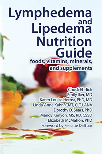 Lymphedema and Lipedema Nutrition Guide: foods, vitamins, minerals, and supplements von Lymph Notes
