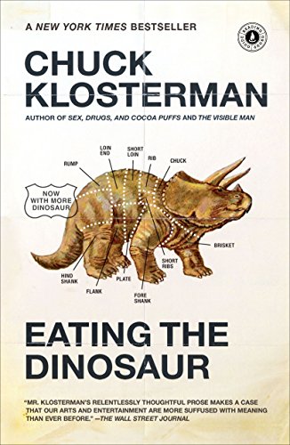 Eating the Dinosaur Eating the Dinosaur
