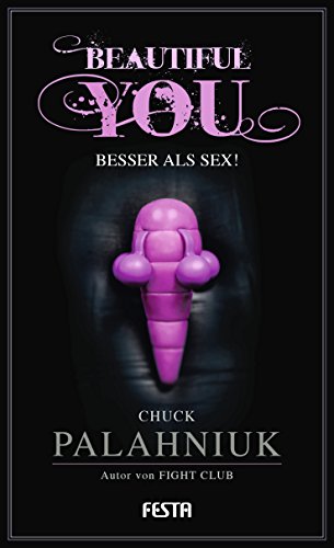 Beautiful You - Besser als Sex!