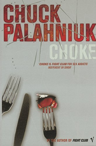 Choke: Chuck Palahniuk