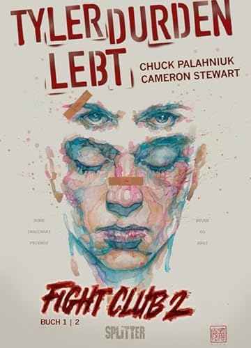 Fight Club 2 – Tyler Durden lebt: Band 1. von Splitter Verlag