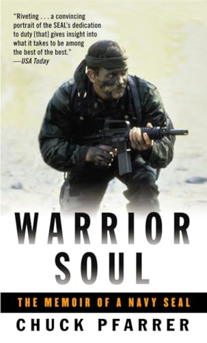 Warrior Soul: The Memoir of a Navy Seal