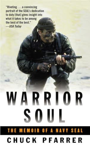 Warrior Soul: The Memoir of a Navy Seal