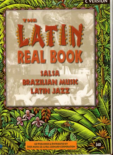 The Latin Real Book: C Edition: Bb version The Latin Real Book: C Edition: Bb version