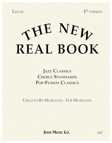 The New Real Book Volume 1 (Eb Version).Vol.1: Jazz Classics, Choice Standards, Pop-Fusion Classics. Created by Musicians - For Musicians von Sher Music Co