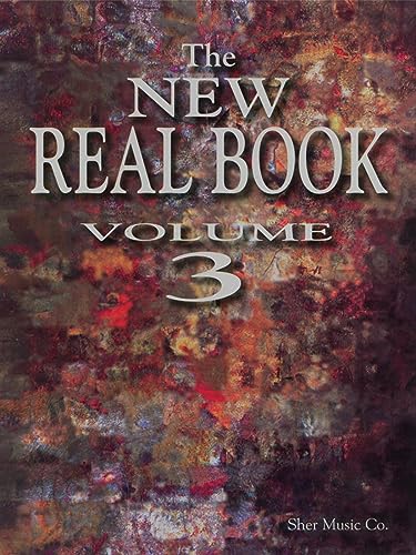The New Real Book Volume 3 (Bb Version).Vol.3: Bb Edition The New Real Book Volume 3 (Bb Version).Vol.3: Bb Edition von Sher Music Co