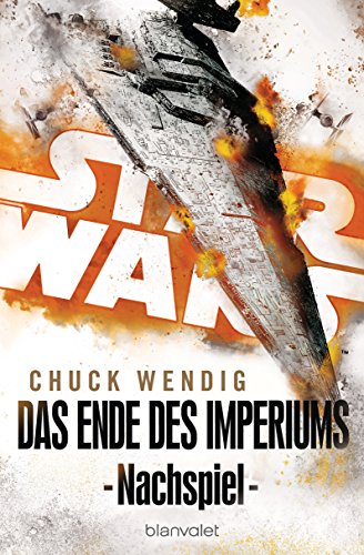 Star Wars™ - Nachspiel: Das Ende des Imperiums von Blanvalet
