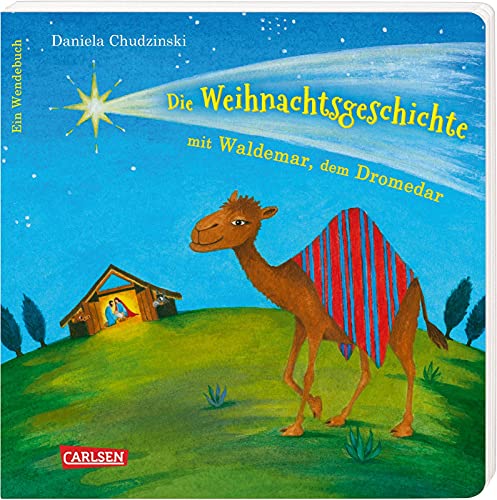 Die Weihnachtsgeschichte mit Waldemar, dem Dromedar ... und Emmchen, dem Lämmchen: Ein Wendebuch | Tierisch abenteuerlustige Weihnachtsgeschichte in humorvollen Reimen ab 3 (Die Großen Kleinen)