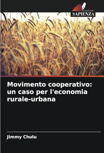 Movimento cooperativo: un caso per l'economia rurale-urbana: DE von Edizioni Sapienza