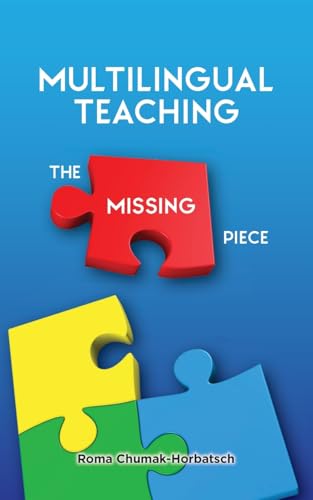 Multilingual Teaching: The Missing Piece von Multilingual Matters