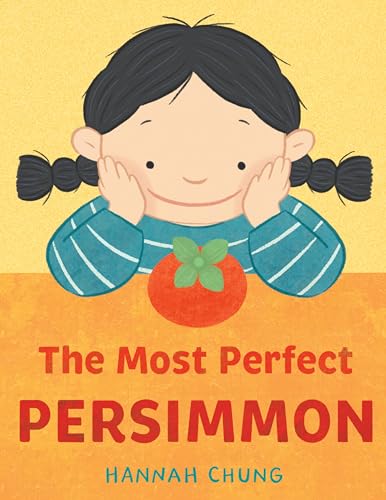 The Most Perfect Persimmon