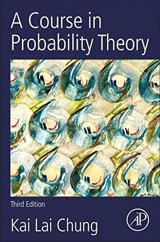 A Course in Probability Theory, Third Edition von Academic Press