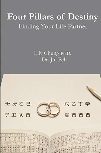 Four Pillars of Destiny Finding Your Life Partner von CREATESPACE
