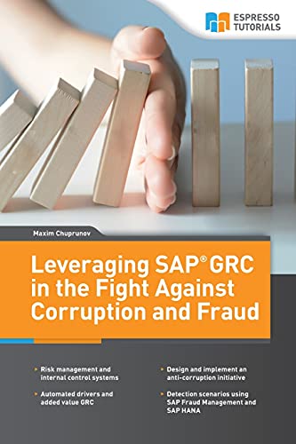 Leveraging SAP GRC in the Fight Against Corruption and Fraud