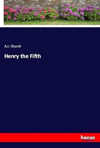 Henry the Fifth: DE von hansebooks