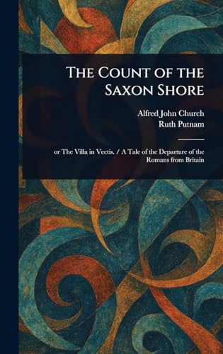 The Count of the Saxon Shore von Anson Street Press