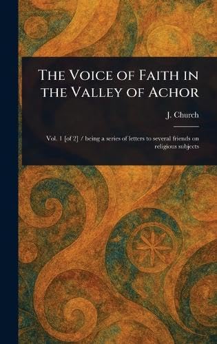 The Voice of Faith in the Valley of Achor von Anson Street Press