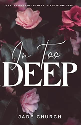In Too Deep: an enemies with benefits romantic suspense (Living in Cincy)