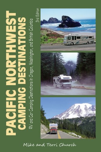 Pacific Northwest Camping Destinations: RV and Car Camping Destinations in Oregon, Washington, and British Columbia