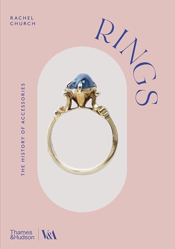 Rings (Victoria and Albert Museum): The History of Accessories