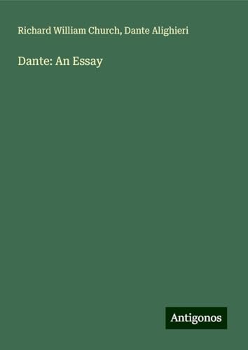 Dante: An Essay