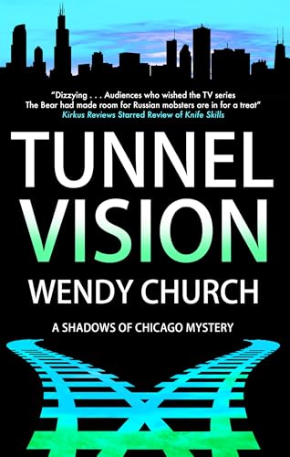 Tunnel Vision (Shadows of Chicago Mystery) von Severn House