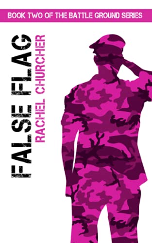 False Flag (Battle Ground YA UK Dystopia Series, Band 2) von Independently published