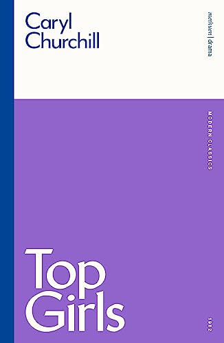 Top Girls New Edition (Modern Classics) von Methuen Drama