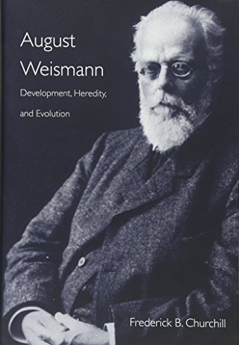 August Weismann: Development, Heredity, and Evolution von Harvard University Press