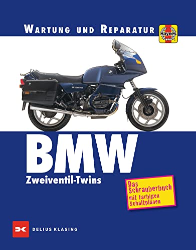 BMW Zweiventil-Twins: Wartung und Reparatur von Delius Klasing Verlag