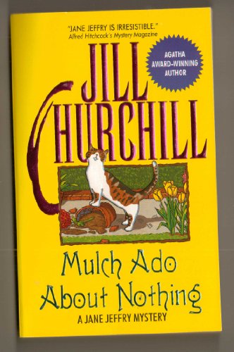Mulch Ado About Nothing: A Jane Jeffry Mystery (A Jane Jeffry Mystery, 12)