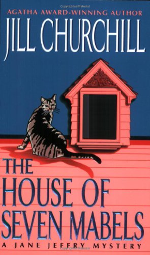 The House of Seven Mabels: A Jane Jeffry Mystery (A Jane Jeffry Mystery, 13)