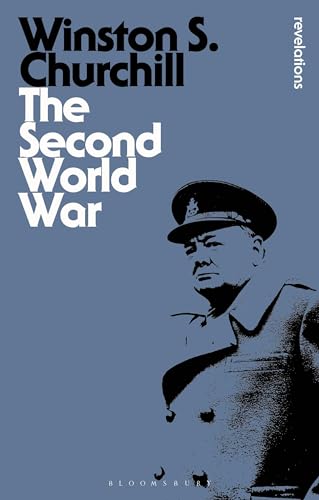 The Second World War: A Global History (Bloomsbury Revelations) von Bloomsbury