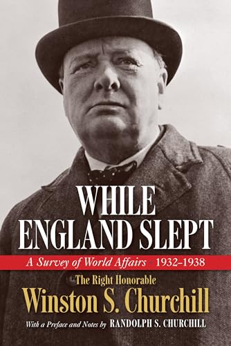 While England Slept: A Survey of World Affairs 1932-1938 von Maple Spring Publishing