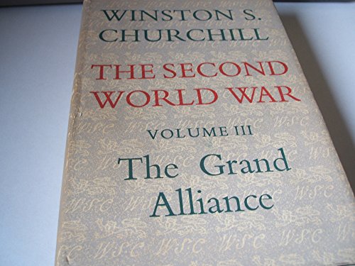 Grand Alliance (v. 3) (History of the Second World War S.)