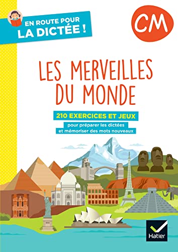 En route pour la dictée ! CM - Les merveilles du monde - Ed. 2022- cahier de l'élève: Les merveilles du monde, cahier de l'élève von HATIER