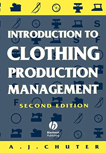 Intro to Clothing Production Mngmnt 2e von Wiley-Blackwell