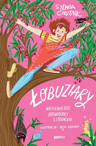 Łobuziary: Najfajniejsze bohaterki literackie von Znak Literanova