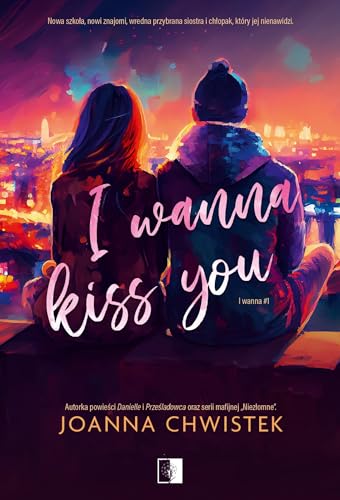 I Wanna Kiss You: I Wanna Tom 1